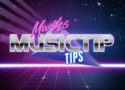 MANK'S MUSICTIP TIPS
